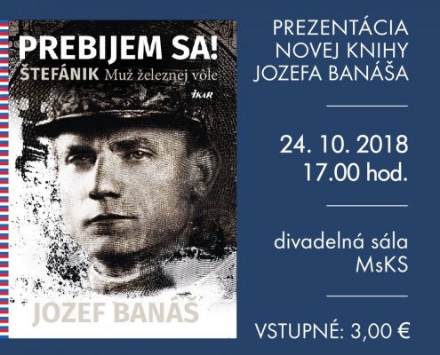 Slávnostné uvedenie knihy Prebijem sa! Štefánik