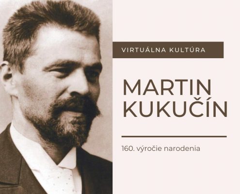 160. výročie narodenia Marina Kukučína