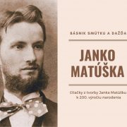 Janko Matúška - básnik smútku a dažďa