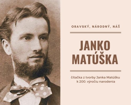 Janko Matúška - oravský, národný, náš