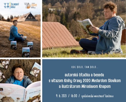 Autorská čítačka a beseda s víťazom Knihy Oravy 2020 Medardom Slovíkom a ilustrátorom Miroslavom Knapom