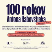 100 rokov Antona Habovštiaka