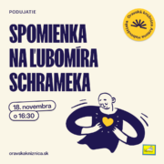 Spomienka na Ľubomíra Schrameka