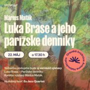 Márius Maták: Luka Brase a jeho parížske denníky