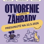 Otvorenie záhrady presunuté