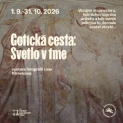 Výstava Gotická cesta: Svetlo v tme